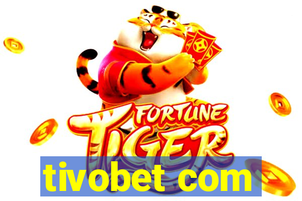 tivobet com